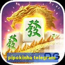 pipokinha telegram